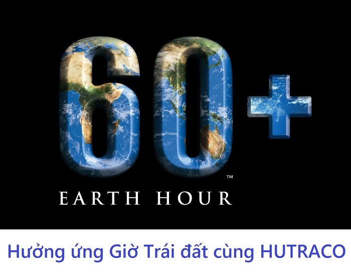 Hưởng ứng Giờ Trái đất cùng HUTRACO Hưởng ứng Giờ Trái đất cùng HUTRACO