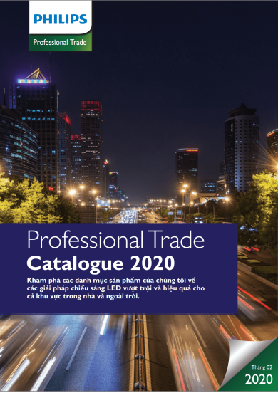 Khám phá danh mục sản phẩm bóng đèn Led Philips dự án Professional Trade Catalogue mới